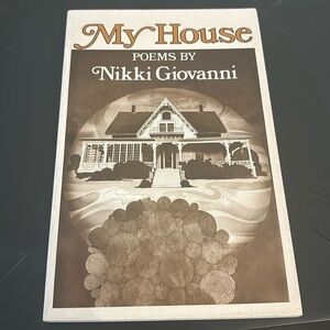 My House by Nikki Giovanni